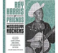 Various Artists - Ray Harris and Friends - Mississippi Rockers