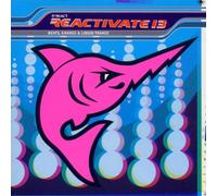 Various Artists - Reactivate 13: Beats, Chance & Liquid Trance