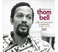 Various Artists - Ready Or Not - Thom Bell - Philly Soul Arrangements & Productions 1965-1978