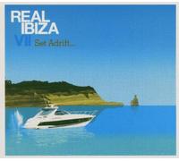 Various Artists - Real Ibiza Vol.7: Set Adrift/Compiled By Phil Mison