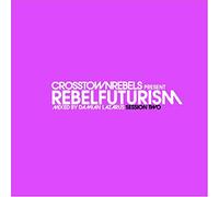 Various Artists - Rebel Futurism Vol.2
