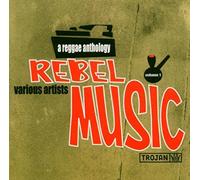 Various Artists - Rebel Music: A Reggae Anthology