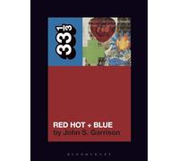 Various Artists' Red Hot + Blue (33 1/3)