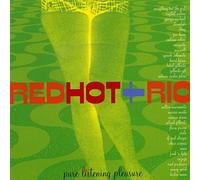 Various Artists - Red Hot 'n' Rio: Pure Listening Pleasure