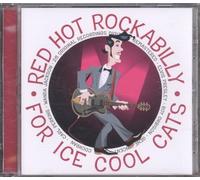 Various Artists - Red Hot Rockabilly For Ice Cool Cats