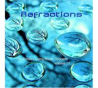 Various Artists - Refractions: The Echoes Living Room Concerts Vol. 12