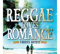 Various Artists - Reggae Loves Romance