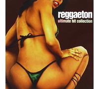Various Artists - Reggaeton: Ultimate Hit Collection