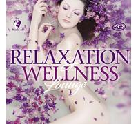 Various Artists - Relaxation & Wellness Lounge