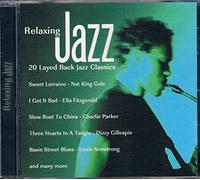 Various Artists - Relaxing Jazz:20 Layed Back Jazz Classics
