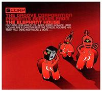 Various Artists - Remixes from the Elephant House: Mixed By the Groove Corporation