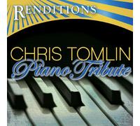 Various Artists - Renditions: Chris Tomlin Piano Tribute