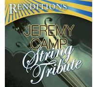 Various Artists - Renditions: Jeremy Camp String Tribute