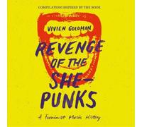 Various Artists Revenge of the She-punks: A Feminist Music History (Vinyl)