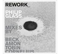 Various Artists - Rework - Philip Glass Remixed
