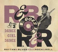 Various Artists Rhythm & Blues Goes Rock & Roll 3: Dance (CD) (US IMPORT)