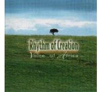 Various Artists - Rhythm of Creation: Voice of Africa