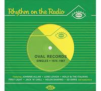 Various Artists - Rhythm On The Radio: Oval Records Singles * 1974-1987