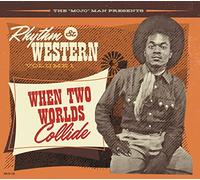 Various Artists - Rhythm & Western Vol.1 - When Two Worlds Collide