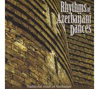 Various Artists - Rhythms Of Azerbaijani Dances