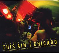 Various Artists - Richard Sen Presents This Ain't Chicago