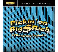 Various Artists - Ride a Cowboy: Pickin on Big & Rich