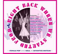 Various Artists - Right Back Where We Started From ~ Female Pop And Soul In Seventies Britain