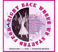 Various Artists - Right Back Where We Started From ~ Female Pop And Soul In Seventies Britain: 3CD Digipak