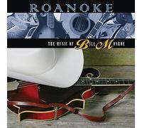VARIOUS ARTISTS - Roanoke: The Music of Bill Monroe / Various