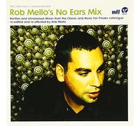 Various Artists - Rob Mello's No Ears Mix
