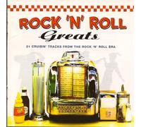 Various Artists - Rock 'n' Roll Greats: 21 CRUISIN' TRACKS FROM THE ROCK 'N' ROLL ERA