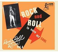 Various Artists - Rock 'N' Roll Kittens Vol.4 - Rock & Roll To Save...