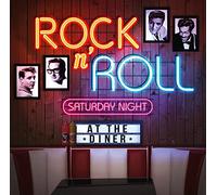 Various Artists - Rock N' Roll: Saturday Night At The Diner