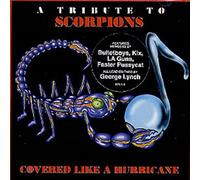 Various Artists - Rock Tribute To Scorpions: COVERED LIKE A HURRICANE