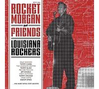 Various Artists - Rocket Morgan and Friends - Louisiana Rockers