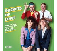 Various Artists - Rockets Of Love! Power Pop Gems From The 70s, 80s & 90s