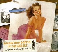 VARIOUS ARTISTS Rockin and Boppin: In The Desert, Vol. 2 (CD)