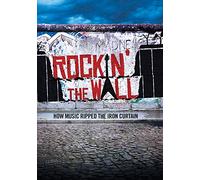 Various Artists - Rockin' The Wall: How Music Ripped The Iron Curtain [DVD]