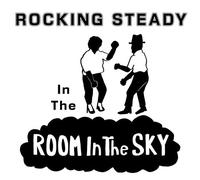 Various Artists : Rocking Steady in the Room in the Sky CD (2026) NEW