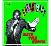 Various Artists - Rocksteady Hits The Town