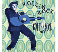 Various Artists - Rollin' Rock: Got the Sock, Vol. 2