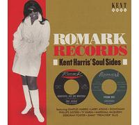 Various Artists - Romark Records ~ Kent Harris' Soul Sides