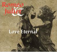Romeo & Juliet: Love Eternal / Various