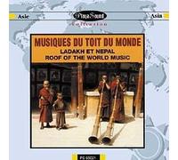 Various Artists - Roof of the World Music/ Musique Du Toit Du Monde: Ladakh Et Nepal