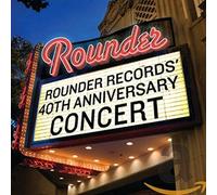 Various Artists - Rounder Records' 40th Anniversary Concert