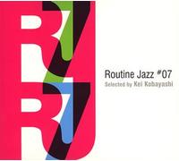 Various Artists - Routine Jazz Selected & DJ K