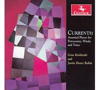 Various Artists - Rubin: Currents: Assorted Pieces for Percussion, Winds & VoIce