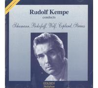 VARIOUS ARTISTS - Rudolf Kempe Conducts Schumann, Prokofieff, Wolf, Copland...