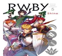Various Artists RWBY: Official Manga Anthology, Vol. 5 Paperback Book Various Artists Multicolor