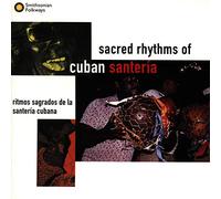 Various Artists - Sacred Rhythms of Cuban Santería